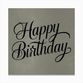 Happy Birthday 2 Canvas Print