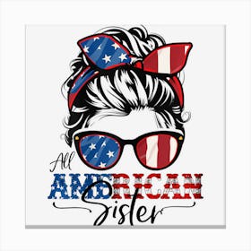 All American Sister 4th Of July Women Messy Canvas Print