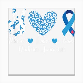 Peace Love Cure Type 1 Diabetes Awareness Shirt Ribbon Blue Canvas Print