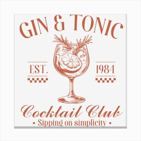 Gin And Tonic Cocktail Club Canvas Print