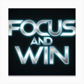 Focus And Win 3 Canvas Print