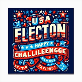 Usa Election Happy Challenge Canvas Print