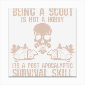 Scout Funny Outdoor Camping Gift Canvas Print