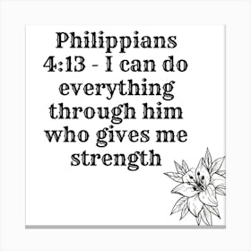 Philippians 4:13 Canvas Print