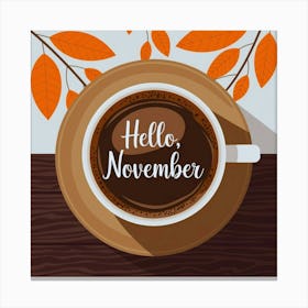 Hello November Canvas Print