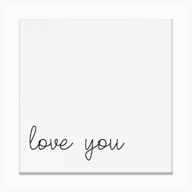 Love You Canvas Print