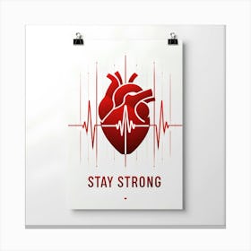 Stay Strong 2 Canvas Print