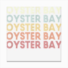 Oyster Bay New York Oyster Bay Ny Retro Vintage Text Canvas Print