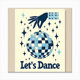 Let'S Dance Canvas Print