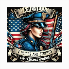 American Police And Stripes Canvas Print