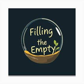 Filling The Empty 2 Canvas Print