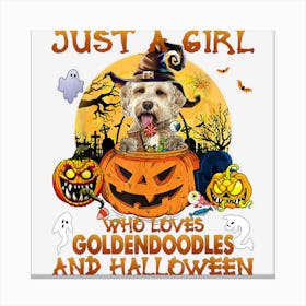 Just A Girl Who Loves Goldendoodle And Halloween Canvas Print