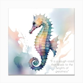 Inspirational Quotes (15) Seahorse Canvas Print