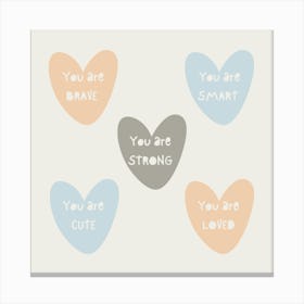 You Are Strong You Are Cute Canvas Print