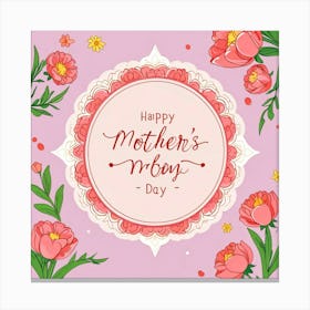 Happy Mothers Day 7 Canvas Print