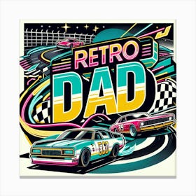 Retro Dad speedway cars Canvas Print