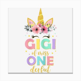 Womens Gigi Of Miss Onederful Shirt Floral Unicorn 1st Birthday Canvas Print