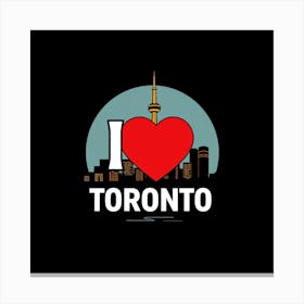 I Love Toronto Canvas Print