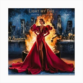 A Stunning Art Piece Titled Light My Fire Featurin Aviqmf Xtzy4cmauogbtfa 3ha0msjxqps4qjqqmmnxpw Canvas Print