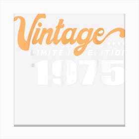 Vintage Birthday Retro 1975 Limited Edition Canvas Print