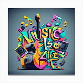 Music Is Life 5 Canvas Print