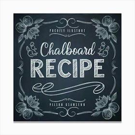 Chalkboard Recipe 2 Canvas Print