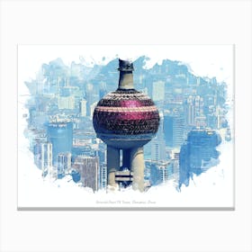 Oriental Pearl Tv Tower, Shanghai, China Canvas Print