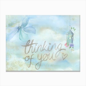 Thinking Of You Canvas Print