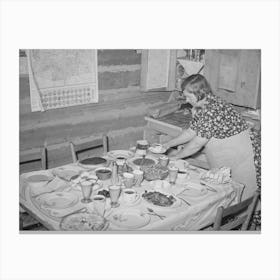 Mrs, Bill Stagg, Homesteader S Wife, Putting The Coffee On The Table For Dinner, For Dinner There Was Home Cured Ham Canvas Print