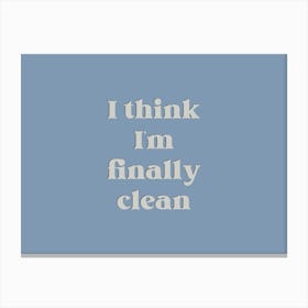 Finally Clean - Taylor Swift Canvas Print