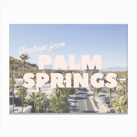 Greetings from Palm Springs | Postcard Canvas Print