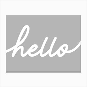 Hello on Grey Canvas Print