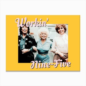 Dolly Parton Working Nine Five 1 1 Canvas Print