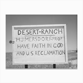 Sign On Ranch In Canyon County, Idaho, Water For This Ranch Will Be Furnished By The Black Canyon Irrigation Project By Canvas Print