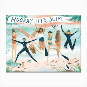 Let's Swim Canvas Print