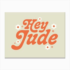 Hey Jude Canvas Print