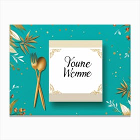 Calligraphic Handwritten Inscription An Elegant Youre Welcome Note Floating On A Graphical Turq (1) 2 Canvas Print