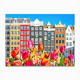 Tulips And Colorful Houses In Amsterdam Canvas Print