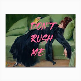 Don't Rush Me, Decadent Girl, Vintage Altered Art Canvas Print