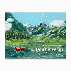 Don't Give Up Canvas Print