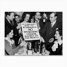 No Intoxicating Liquor, 18th Amendment, End of Prohibition Black and White Vintage Photo Canvas Print