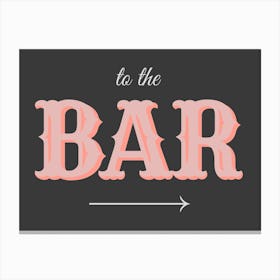 To The Bar Canvas Print
