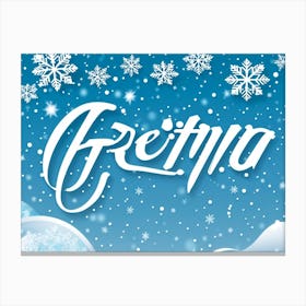 Calligraphic Text That Reads Greeting Decorated With Elements Of Celebration Such As Snowflakes An (1) Canvas Print