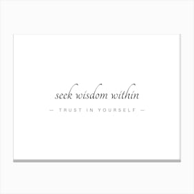 Seek Wisdom Within Typography Word Canvas Print