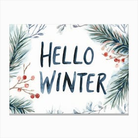 Hello Winter No 2 Canvas Print