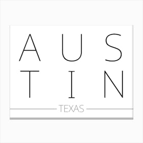 Austin Texas Typography City Country Word Canvas Print