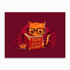 Feed Me And Tell Me I'm Smart Canvas Print