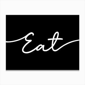 Eat Dining Monochrome Canvas Print