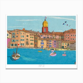 Saint-Tropez Art Print - French Cityscape Illustration - France Travel Wall Art - St. Tropez Decor, French Gifts & Travel Print Canvas Print