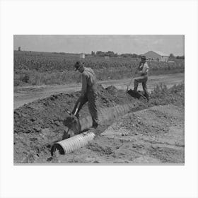 Untitled Photo, Possibly Related To Southeast Missouri Farms Project, Fitting Culvert Between Main Road And Canvas Print